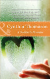 A Soldier's Promise (Mills & Boon Heartwarming) by Cynthia Thomason