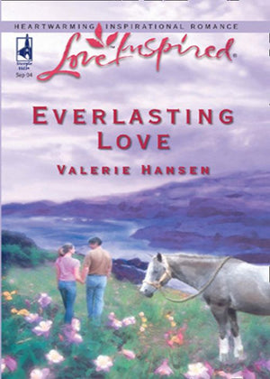 Everlasting Love (Mills & Boon Love Inspired) by Valerie Hansen
