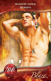 Shadow Hawk (Mills & Boon Blaze) by Jill Shalvis