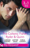 The Coltons: Fisher, Ryder & Quinn: Soldier's Secret Child (The Coltons: Family First) / Baby's Watch (The Coltons: Family First) / A Hero of Her Own (The Coltons: Family First) (Mills & Boon By Request) by Caridad Piñeiro, Justine Davis and Carla Cassidy