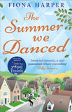 The Summer We Danced by Fiona Harper (9781474046206)