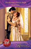 The Warrior's Princess Bride (Mills & Boon Historical): First edition by Meriel Fuller (9781408901083)