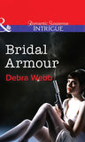 Bridal Armour (Colby Agency: The Specialists, Book 1) (Mills & Boon Intrigue) by Debra Webb and Regan Black