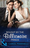 Bought By The Billionaire Prince (The Royal House of Niroli, Book 4) (Mills & Boon Modern) by Carol Marinelli
