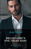 The Billionaire's One-Night Baby (Scandals of the Le Roux Wedding, Book 1) (Mills & Boon Modern) by Joss Wood