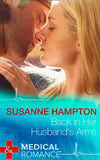 Back In Her Husband's Arms (Mills & Boon Medical) by Susanne Hampton