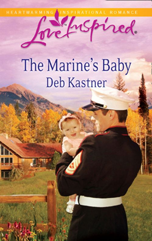 The Marine's Baby (Mills & Boon Love Inspired): First edition by Deb Kastner (9781472022622)