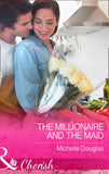 The Millionaire and the Maid (Mills & Boon Cherish) by Michelle Douglas