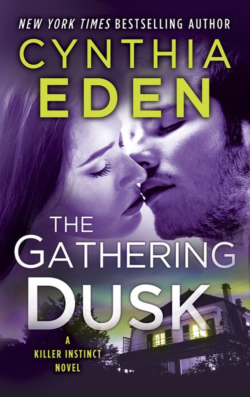 The Gathering Dusk (Killer Instinct) by Cynthia Eden