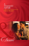 A Tangled Affair (The Pearl House, Book 2) (Mills & Boon Desire): First edition by Fiona Brand (9781408971963)