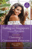 Sailing To Singapore With The Tycoon / Claiming His Convenient Princess: Sailing to Singapore with the Tycoon / Claiming His Convenient Princess (Scandal at the Palace) (Mills & Boon True Love) by Ruby Basu and Susan Meier