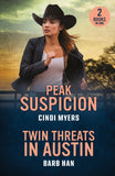 Peak Suspicion / Twin Threats In Austin: Peak Suspicion (Eagle Mountain: Unsolved Mysteries) / Twin Threats in Austin (Marshals of Mesa Point) (Mills & Boon Heroes) by Cindi Myers and Barb Han (9780263397345)