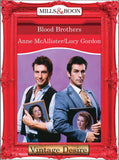 Blood Brothers (Mills & Boon Desire) by Anne Mcallister and Lucy Gordon