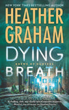 Dying Breath (Krewe of Hunters, Book 21) by Heather Graham