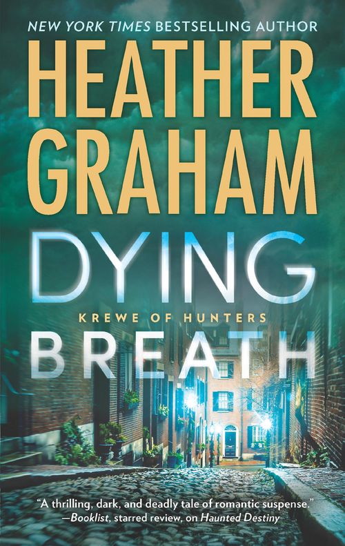 Dying Breath (Krewe of Hunters, Book 21) by Heather Graham