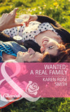 Wanted: A Real Family (The Mommy Club, Book 1) (Mills & Boon Cherish): First edition by Karen Rose Smith (9781472005199)