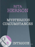 Mysterious Circumstances (Nighthawk Island, Book 6) (Mills & Boon Intrigue) by Rita Herron