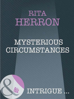Mysterious Circumstances (Nighthawk Island, Book 6) (Mills & Boon Intrigue) by Rita Herron
