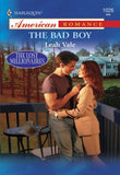 The Bad Boy (Mills & Boon American Romance) by Leah Vale