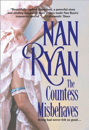 The Countess Misbehaves: First edition by Nan Ryan (9781474024426)