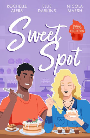Sugar & Spice: Sweet Spot: Second-Chance Sweet Shop (Wickham Falls Weddings) / Frozen Heart, Melting Kiss / Sweet Thing (9780263320442)