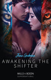 Awakening The Shifter (Mills & Boon Supernatural) by Jane Godman