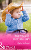 The Texan's Surprise Son (Texas Rodeo Barons, Book 6) (Mills & Boon Cherish) by Cathy McDavid