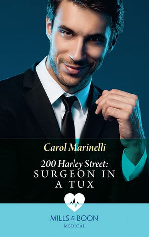 200 Harley Steet: Surgeon In A Tux (200 Harley Street, Book 2) (Mills & Boon Medical): First edition (9781472045348)