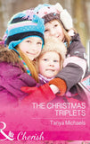 The Christmas Triplets (Cupid's Bow, Texas, Book 3) (Mills & Boon Cherish) by Tanya Michaels