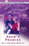 Adam's Promise (Faith on the Line, Book 1) (Mills & Boon Love Inspired) by Gail Gaymer Martin