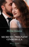 His Secretly Pregnant Cinderella (Mills & Boon Modern) by Millie Adams (9780008920289)