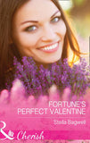 Fortune's Perfect Valentine (The Fortunes of Texas: All Fortune's Children, Book 2) (Mills & Boon Cherish) by Stella Bagwell