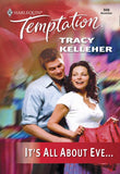 It's All About Eve (Mills & Boon Temptation) by Tracy Kelleher