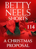 A Christmas Proposal (Betty Neels Collection, Book 114) by Betty Neels