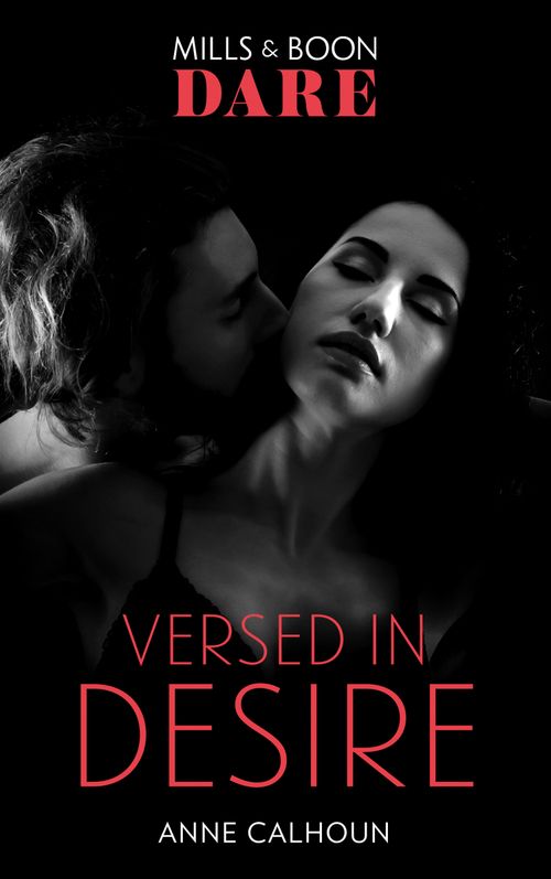 Versed In Desire (Mills & Boon) by Anne Calhoun