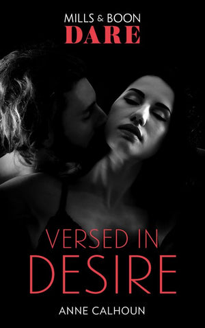 Versed In Desire (Mills & Boon) by Anne Calhoun