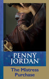 The Mistress Purchase (Mills & Boon Modern): First edition by Penny Jordan (9781408998816)