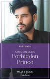 Cinderella's Forbidden Prince (Mills & Boon True Love) by Ruby Basu