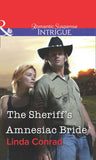 The Sheriff's Amnesiac Bride (Mills & Boon Intrigue) by Linda Conrad
