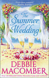 The Summer Wedding: Groom Wanted / The Man You'll Marry by Debbie Macomber