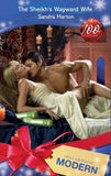 The Sheikh's Wayward Wife (The Sheikh Tycoons, Book 0) (Mills & Boon Modern): First edition by Sandra Marton (9781408903551)