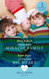 Miracle Baby, Miracle Family / A Gp To Steal His Heart: Miracle Baby, Miracle Family / A GP to Steal His Heart (Mills & Boon Medical) by Alison Roberts and Karin Baine