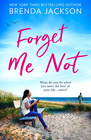 Forget Me Not (Catalina Cove, Book 2) by Brenda Jackson (9781848458604)