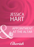 Appointment At The Altar (Mills & Boon Cherish) by Jessica Hart