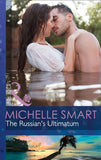 The Russian's Ultimatum (Mills & Boon Modern): First edition (9781472098306)
