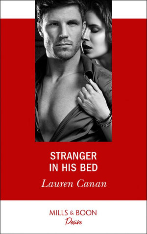 Stranger In His Bed (The Masters of Texas, Book 3) (Mills & Boon Desire) by Lauren Canan
