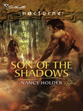 Son of the Shadows (The Gifted, Book 3) (Mills & Boon Intrigue): First edition by Nancy Holder (9781408938652)