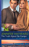The Truth About De Campo (Mills & Boon Modern) by Jennifer Hayward