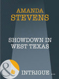 Showdown in West Texas (Mills & Boon Intrigue) by Amanda Stevens