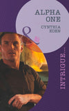 Alpha One (Shadow Agents, Book 1) (Mills & Boon Intrigue) by Cynthia Eden